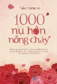 1000 Nụ Hôn Nồng Cháy