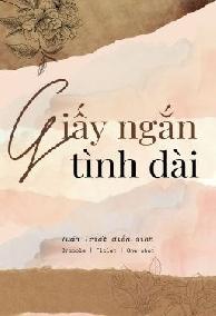 Giấy Ngắn Tình Dài