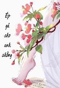 Ép Gả Cho Anh Chồng - Full