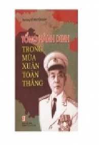 Tổng Hành Dinh Trong Mùa Xuân Toàn Thắng